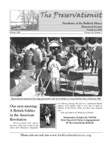 The Preservationist Newsletter of the Bedford (Mass.) Historical Society Founded in 1893 October 2008