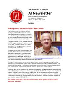 The University of Georgia  AI Newsletter Institute for Artificial Intelligence The University of Georgia Athens, GAU.S.A.
