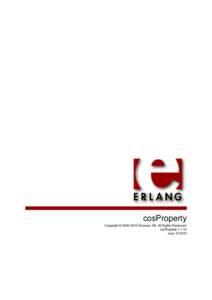 Erlang programming language / Component-based software engineering / Structured storage / Inter-process communication / Object-oriented programming / Mnesia / Erlang / Common Object Request Broker Architecture / Open Telecom Platform / Computing / Software engineering / Computer programming