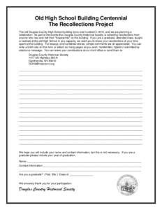 Old High School Building Centennial The Recollections Project The old Douglas County High School building turns one hundred in 2015, and we are planning a celebration! As part of the events the Douglas County Historical 