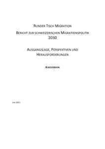 Runder Tisch Migration_Schlussberericht Ausgangslage_Perspektiven_Herausforderungen_Summary_Juni_2011