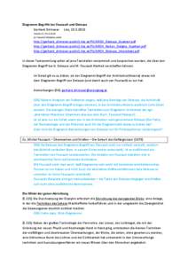 Diagramm-Begriffe bei Foucault und Deleuze Gerhard Dirmoser Linz, [removed]Version[removed]Zu Tausend Platetaus siehe:  http://gerhard_dirmoser.public1.linz.at/FU/ARCH_Deleuze_Guattari.pdf