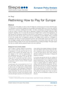 European Policy Analysis march ∙ issue 2010:2epa Iain Begg*  Rethinking How to Pay for Europe