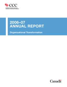 2006–07 Annual Report Organizational Transformation 	