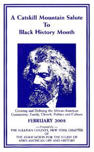 A Catskill Mountain Salute  To Black History Month  Creating and Defining the African-American