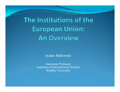 EU INSTITUTIONS: OVERVIEW
