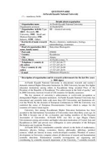 QUESTIONNAIRE Al-Farabi Kazakh National University (*) – mandatory fields * Organisation name Organisation acronym * Organisation Activity Type