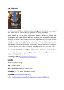 bzb Kinoabend     Am 27. November 2014 findet im Kiwi Kino in Werdenberg zum dritten Mal der bzb Kinoabend  statt. Gezeigt wird um 17.30 Uhr der Film Diplomatie von Volker Schlöndorff.   