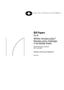 Whither monetary policy? Monetary policy challenges in the decade ahead, March 2009