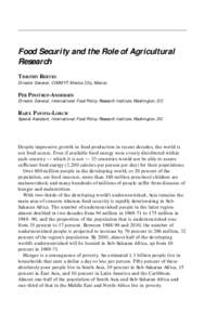 Food Security and the Role of Agricultural Research TIMOTHY REEVES Director General, CIMMYT, Mexico City, Mexico  PER PINSTRUP-ANDERSEN