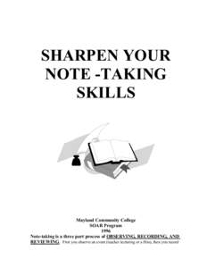 SHARPEN YOUR NOTE -TAKING SKILLS Mayland Community College SOAR Program