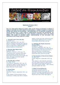 September/October 2013 Issue 4 The U.S. Information Resource Center (IRC) of the American Embassy in Athens is happy to provide you with Latest on Humanities, a bulletin focused on American society and culture and techno