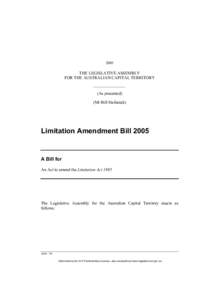 2005  THE LEGISLATIVE ASSEMBLY FOR THE AUSTRALIAN CAPITAL TERRITORY (As presented) (Mr Bill Stefaniak)