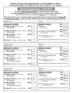 TEMPLE BETH EMETH RELIGIOUS AND HEBREW SCHOOL 2309 PACKARD STREET▪ ANN ARBOR, MI 48104 ▪ Phone ▪ FaxStudent RegistrationPLEASE COMPLETE BOTH SIDES OF THIS REGISTRATION FORM **A