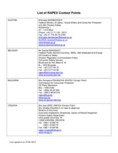 List of RAPEX Contact Points AUSTRIA Michaela WEINBERGER Federal Ministry of Labour, Social Affairs and Consumer Protection Unit III/2 Product Safety