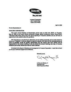 Invacare Corporation One Invacare Way Elyria, OhioApril 9, 2008 To the Shareholders of INVACARE CORPORATION: