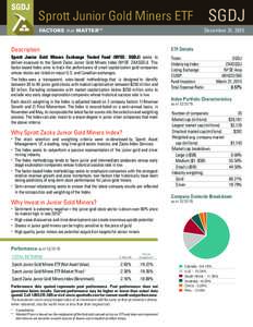 Sprott Junior Gold Miners ETF  SGDJ December 31, 2015  FACTORS that MATTERTM