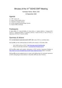 Minutes of the 41st SOHO SWT Meeting Northeast Harbor, Maine, USA 22 September 2009 Agenda 1)