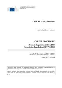 EUROPEAN COMMISSION Competition DG CASE AT.39780 – Envelopes  (Only the English text is authentic)