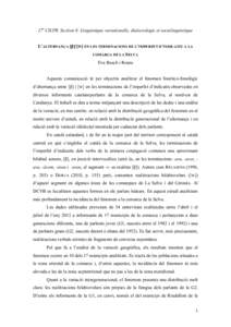 27e CILPR. Section 8: Linguistique variationelle, dialectologie et sociolinguistique L’ALTERNANÇA [β]/[W] EN LES TERMINACIONS DE L’IMPERFET D’INDICATIU A LA COMARCA DE LA SELVA Eva Bosch i Roura Aquesta comunicac