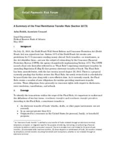 A Summary of the Final Remittance Transfer Rule (Section[removed]Azba Habib, Associate Counsel Legal Department Federal Reserve Bank of Atlanta May 2013 I.