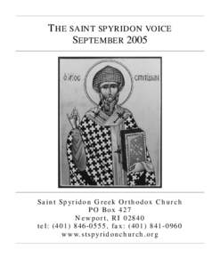 THE SAINT SPYRIDON VOICE SEPTEMBER 2005 Saint Spyridon Greek Orthodox Church PO Box 427 Newport, RI 02840