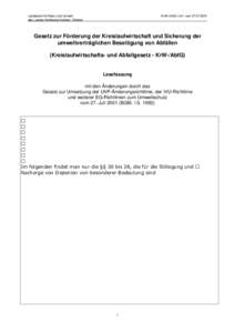 Landesamt für Natur und Umwelt des Landes Schleswig-Holstein, Flintbek KrW-/AbfG i.d.F. vomGesetz zur Förderung der Kreislaufwirtschaft und Sicherung der