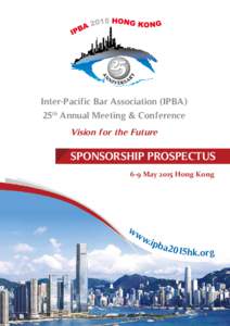 Hong Kong / Geography of China / Inter-Pacific Bar Association / IPBA / Hong Kong Convention and Exhibition Centre