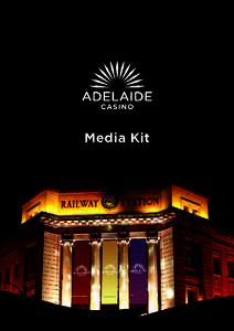 Adelaide Casino / Skycity Entertainment Group / Adelaide / Casino / Federal Group / Port Adelaide Football Club / States and territories of Australia / Entertainment / South Australia