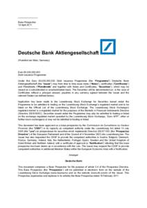 _______________ Base Prospectus 18 April 2011 _______________  Deutsche Bank Aktiengesellschaft