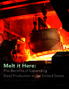 Melt it Here: The Benefits of Expanding Steel Production in the United States