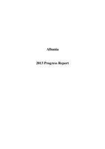 Albania[removed]Progress Report Conclusions on Albania (extract from the Communication from the Commission to the European Parliament and the