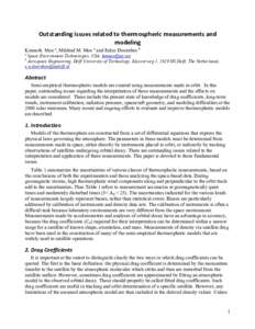 Outstanding	
  issues	
  related	
  to	
  thermospheric	
  measurements	
  and	
   modeling	
   Kenneth Moe a, Mildred M. Moe a and Eelco Doornbos b a  Space Environment Technologies, USA, 