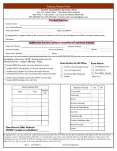 Testing Proctor Form Student Accessibility Services (SAS) Rm. 244, Corbett Center * New Mexico State University MSC 4149, P. O.Box 30001 * Las Cruces, New Mexico[removed][removed]Fax: ([removed] * E-mai for t
