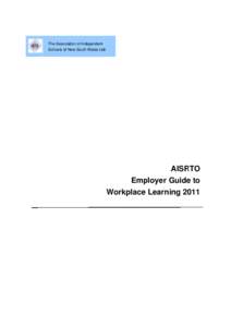 Microsoft Word - AISRTO Employer Guide to Workplace Learning 2011 Version 1 Aug[removed]