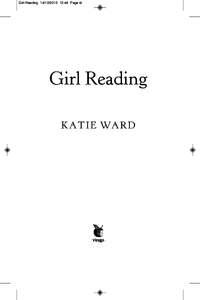 Girl Reading[removed]:44 Page iii  Girl Reading KATIE WARD  Girl Reading[removed]:44 Page 1