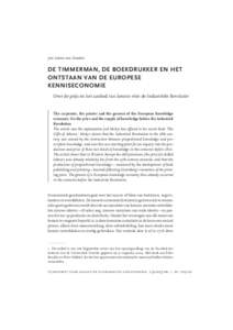 Jan Luiten van Zanden  DE TIMMERMAN, DE BOEKDRUKKER EN HET ONTSTAAN VAN DE EUROPESE KENNISECONOMIE Over de prijs en het aanbod van kennis vóór de Industriële Revolutie