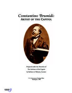 Constantino Brumidi: Photograph, c[removed]Constantino Brumidi Artist of the Capitol