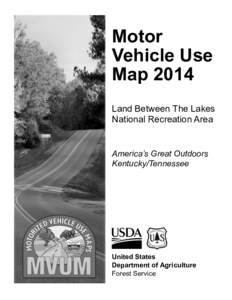 Motor Vehicle Use Map 2014 Land Between The Lakes National Recreation Area