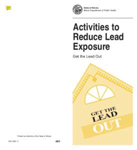 State of Illinois Illinois Department of Public Health Activities to Reduce Lead Exposure