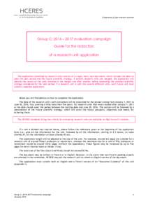 Evaluation of the research entities  Group C: 2016 – 2017 evaluation campaign Guide for the redaction of a research unit application