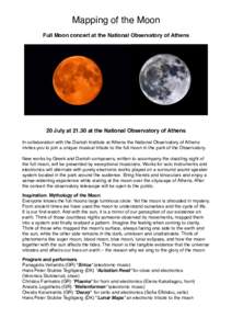 Mapping of the Moon Full Moon concert at the National Observatory of Athens 20 July atat the National Observatory of Athens In collaboration with the Danish Institute at Athens the National Observatory of Athens i