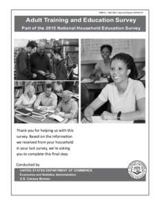 OMB No[removed]: Approval Expires[removed]ul Adult Training and Education Survey Part of the 2015 National Household Education Survey
