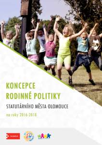 Koncepce rodinné politiky statutárního města Olomouce na roky