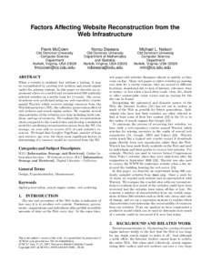 Factors Affecting Website Reconstruction from the Web Infrastructure Frank McCown Norou Diawara