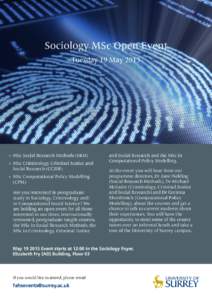 Sociology MSc Open Event Tuesday 19 May 2015 »  MSc Social Research Methods (SRM) » MSc Criminology, Criminal Justice and Social Research (CCJSR)