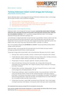 Bahasa Indonesia – Indonesian  Tentang kekerasan dalam rumah tangga dan keluarga (About domestic and family violence)  Apa itu kekerasan dalam rumah tangga dan keluarga? Memahami kekerasan dalam rumah tangga