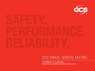 2012 Annual GENERAL MEETING 27 November 2012, 10.30am (WST) Crown Perth, Burswood Western Australia 6100 	Agenda