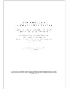 NEW CONCEPTS IN COMPLEXITY THEORY arising from studies in the field of architecture an overview of the four books of