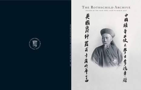 The Rothschild Archive review of the year april 2006 to march 2007 THE ROTHSCHILD ARCHIVE •